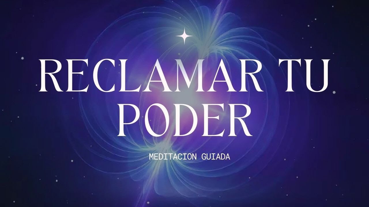💫 RECLAMAR TU PODER  💫
