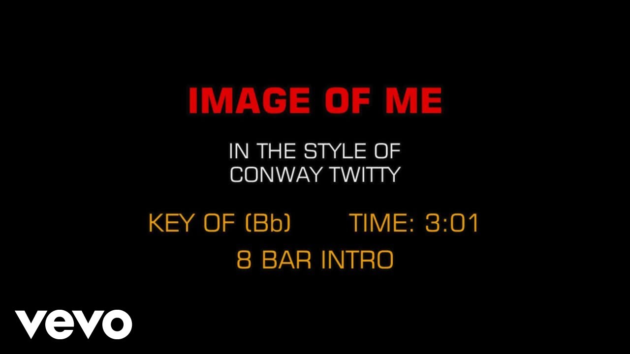 Conway Twitty - Image Of Me (Karaoke)