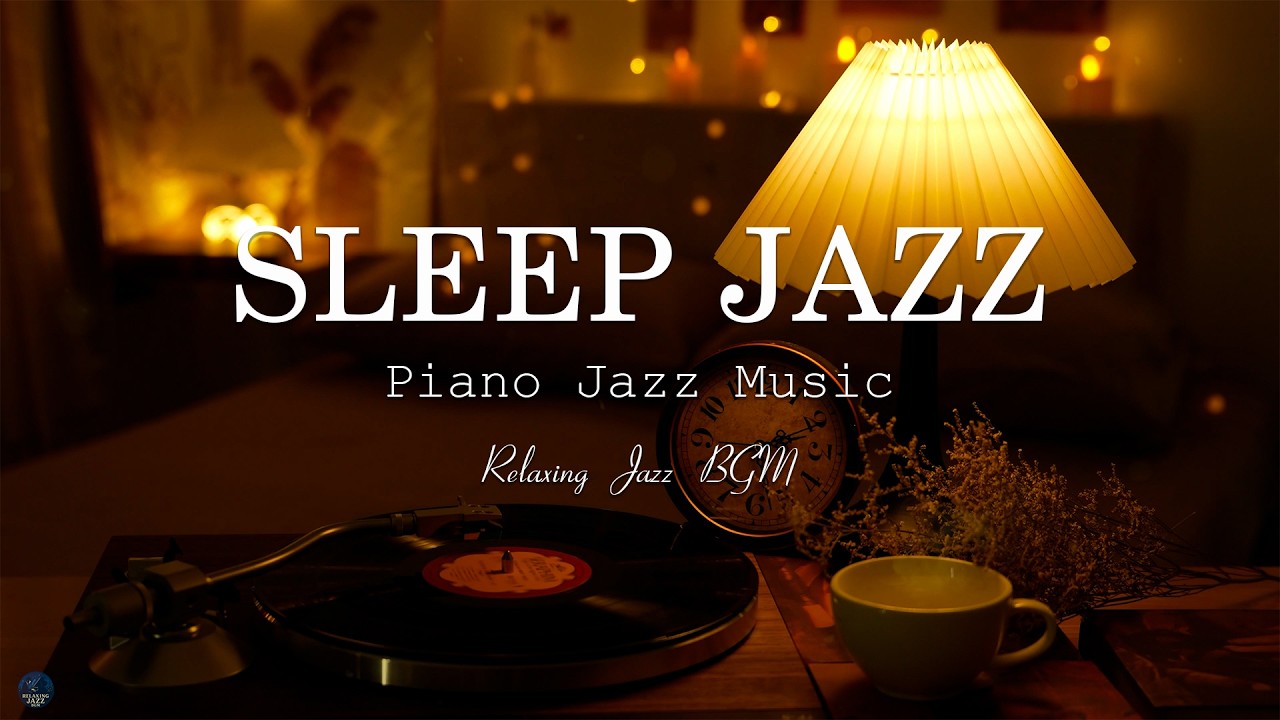 Exquisite Relaxing Night Piano Jazz - Smooth Jazz Instrumental Music - Sweet Jazz BGM to Deep Sleep