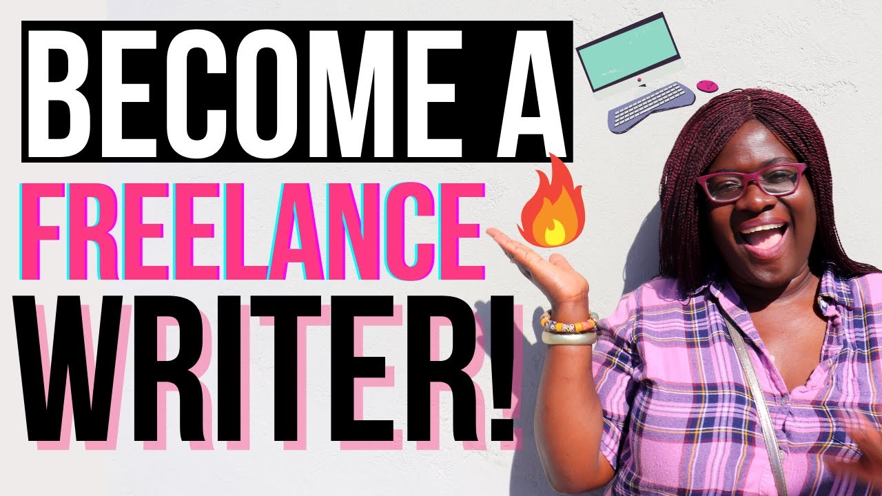 HOW TO BECOME A FREELANCE WRITER (NO EXPERIENCE NECESSARY!)