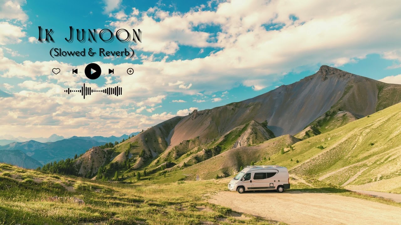 Ik Junoon (Slowed+ Reverb) | Zindagi Na Milegi Dobara | Hrithik, Katrina, Farhan Akhtar