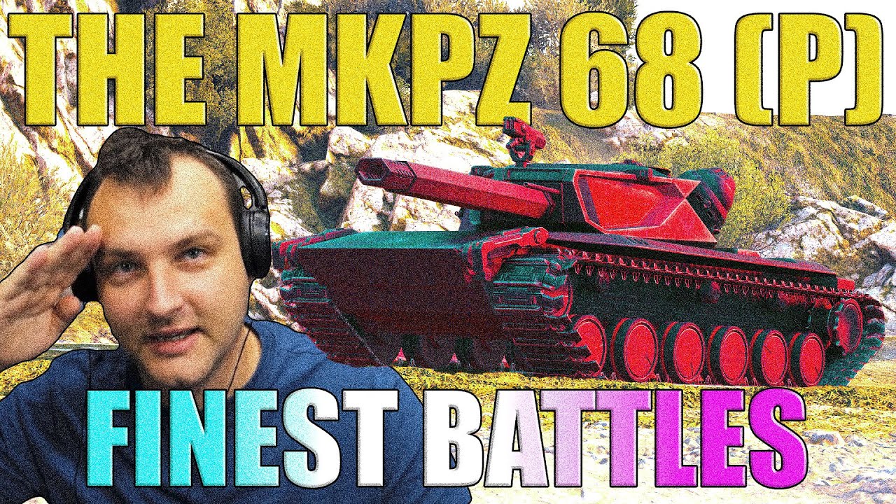 Finest Battles of The MKpz 68 (P) in World of Tanks!