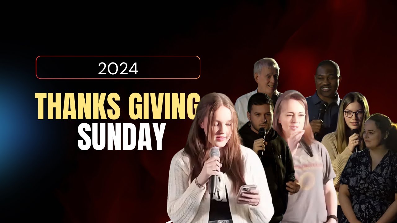 Thanks Giving Sunday | Testimonies from our church family