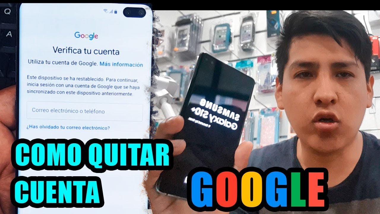 Como Quitar Cuenta Google S10 Plus Valido Todas las marcas