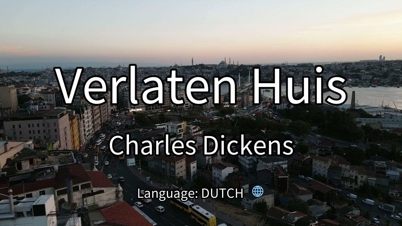 Verlaten Huis   Charles Dickens part1 - FULL AudioBook Movie🎧📖🌟