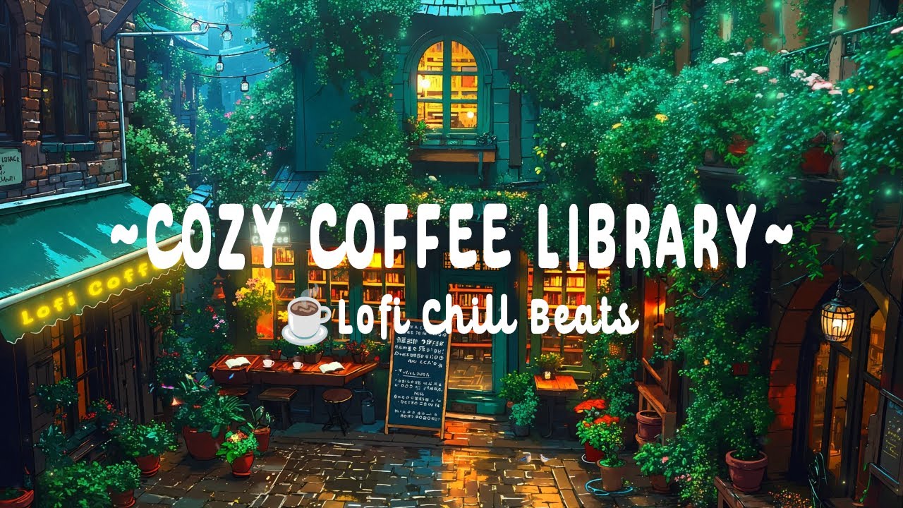 Enjoy Cozy Moments in Vintage Library Cafe ☕ Deep Focus for Work, Study [Lofi Hip Hop - Chill Beats]