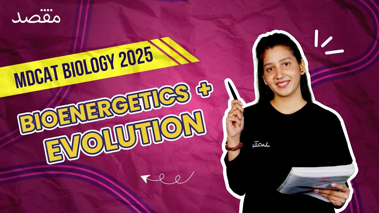 Session 15: Bioenergetics + Evolution | MDCAT Biology by Miss Tooba (Free Course!)