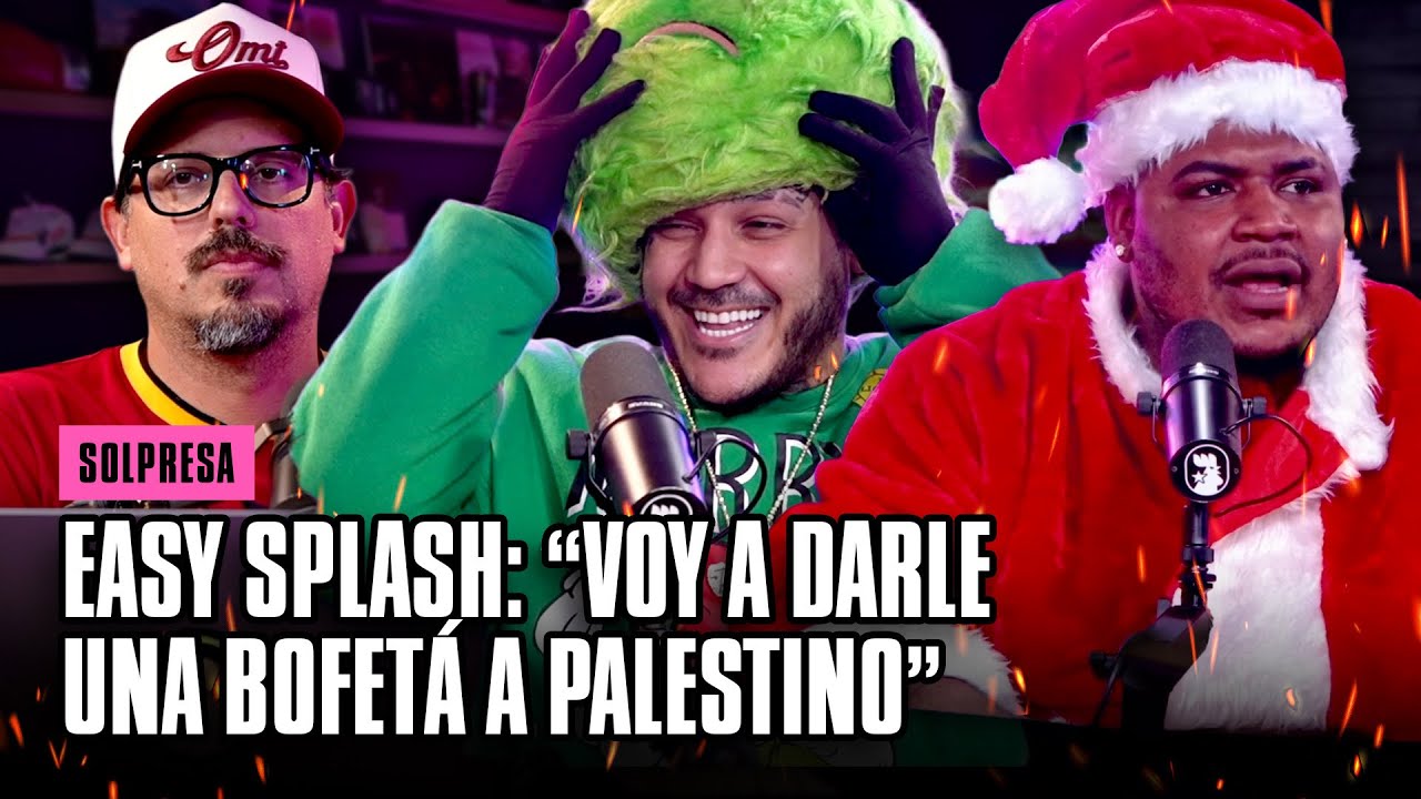 EASY SPLASH LE QUIERE DAR UN BOFETON A PALESTINO