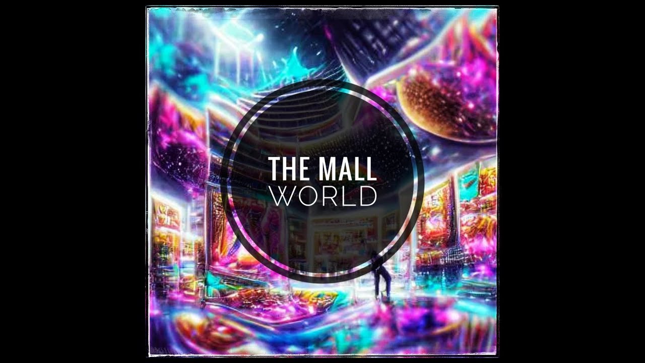 The Mall World