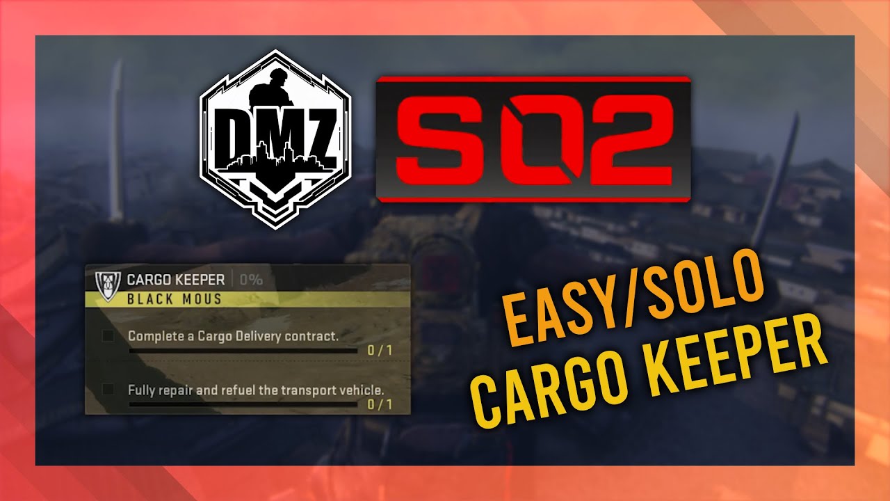 Cargo Keeper GUIDE | DMZ Season 2 Mission Guide | Black Mous Solo Guide
