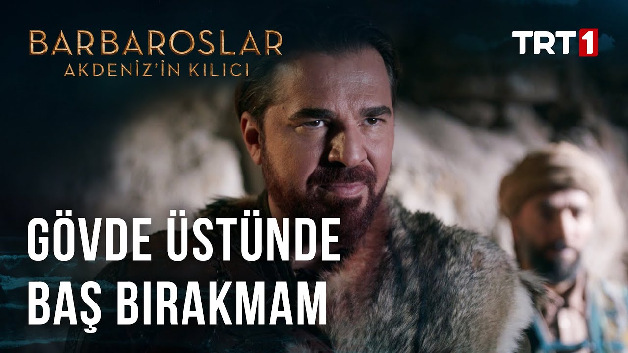 Bedelini Ödeyeceksiniz - Barbaroslar Akdeniz'in Kılıcı 16.Bölüm