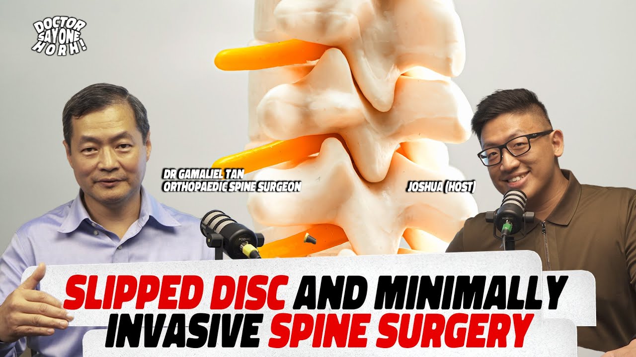 SLIPPED DISC 🔴 MINIMALLY INVASIVE SPINE SURGERY | DR. GAMALIEL TAN | DOCTOR SAY ONE HORH! EP. 2