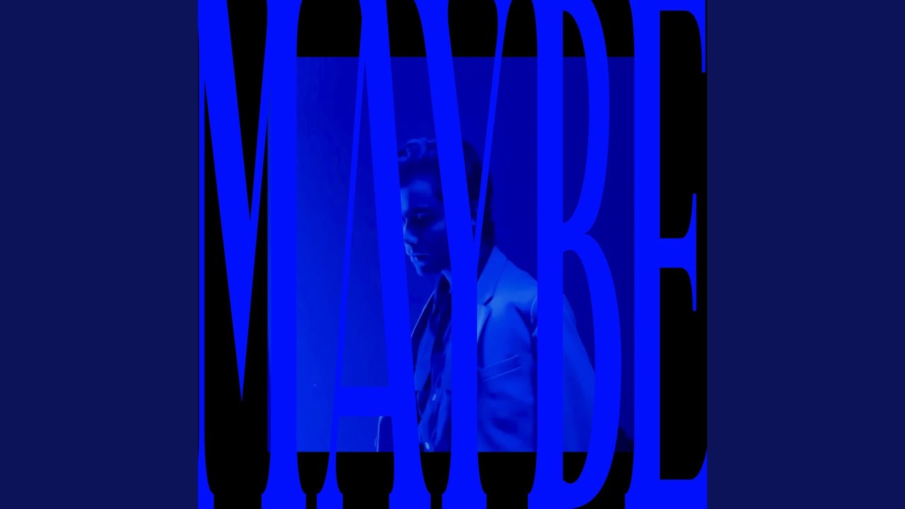MAYBE