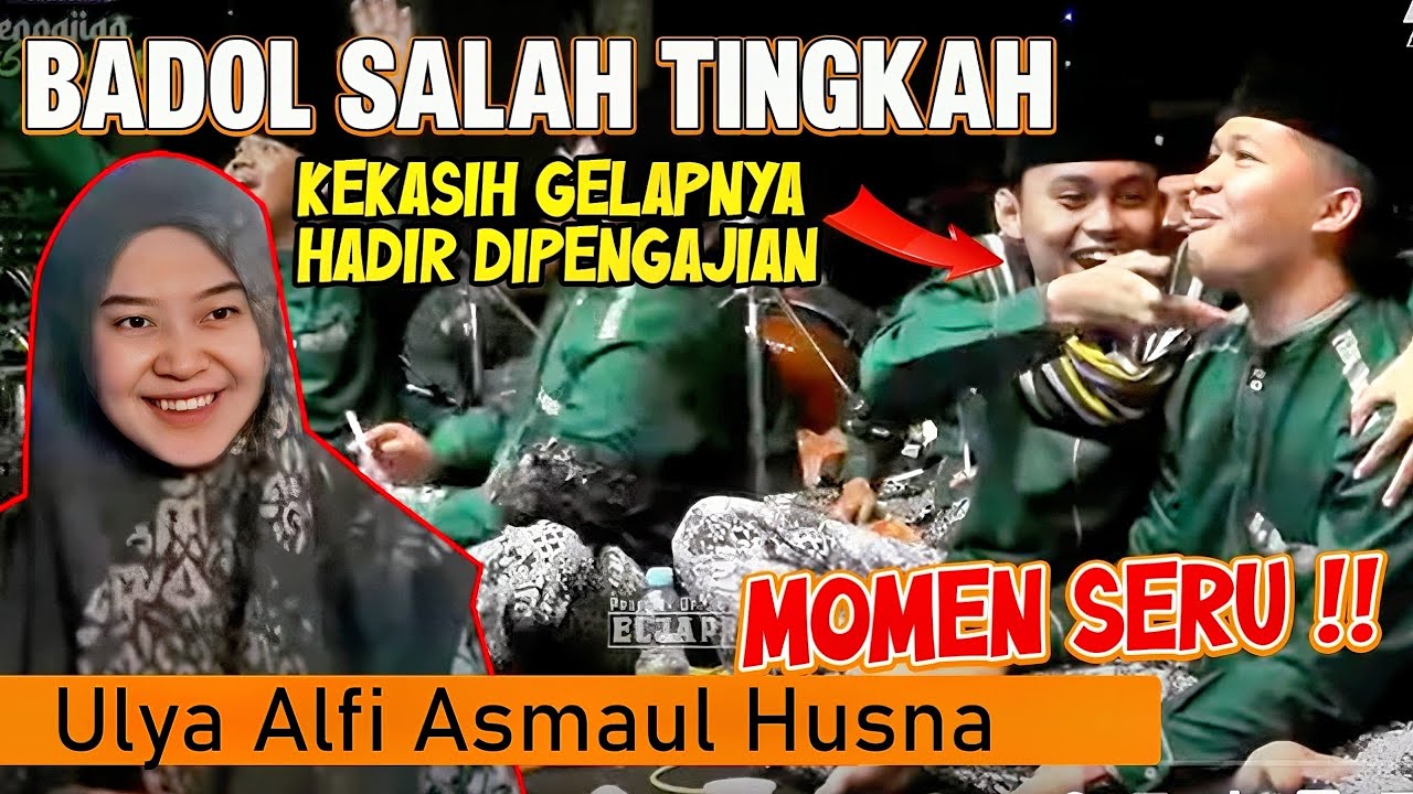 BADOL PANIK SAAT ULYA HADIR DIPENGAJIAN GUS IQDAM !! IBUNYA BONGKAR , SERING CHATINGAN