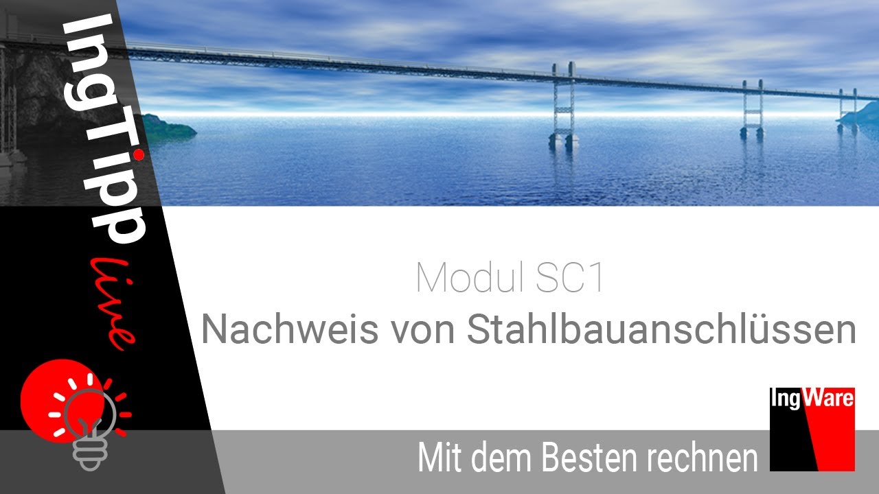 Nachweis von Stahlbauanschlüssen