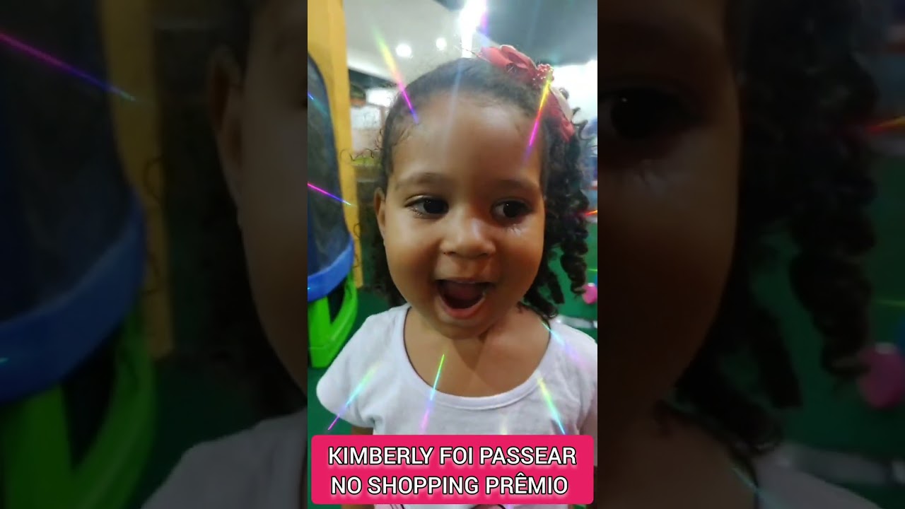 KIMBERLY FOI PASSEAR COM O PAI NO SHOPPING PRÊMIO