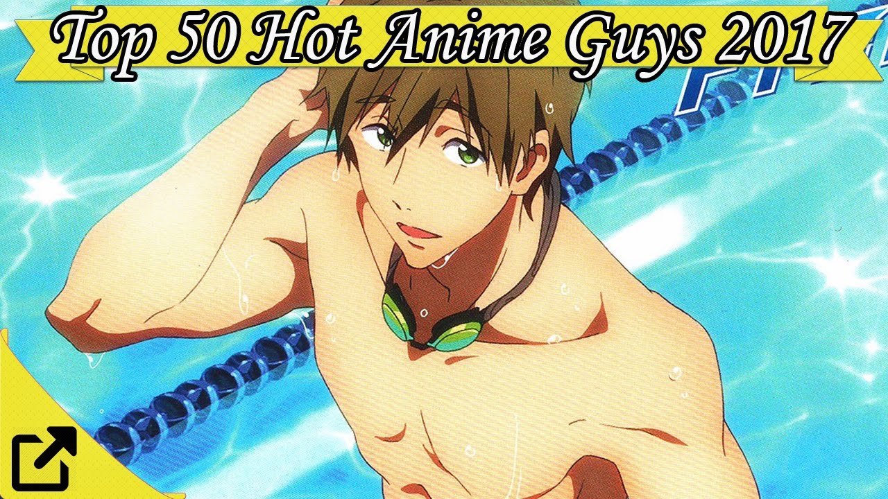 Top 50 Hot Anime Guys 2017