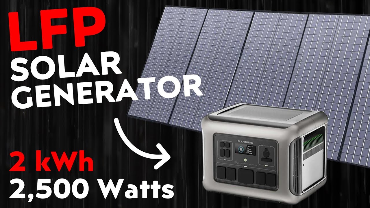 BIG POWER small price - ALLPOWERS R2500 Solar Generator Kit Review