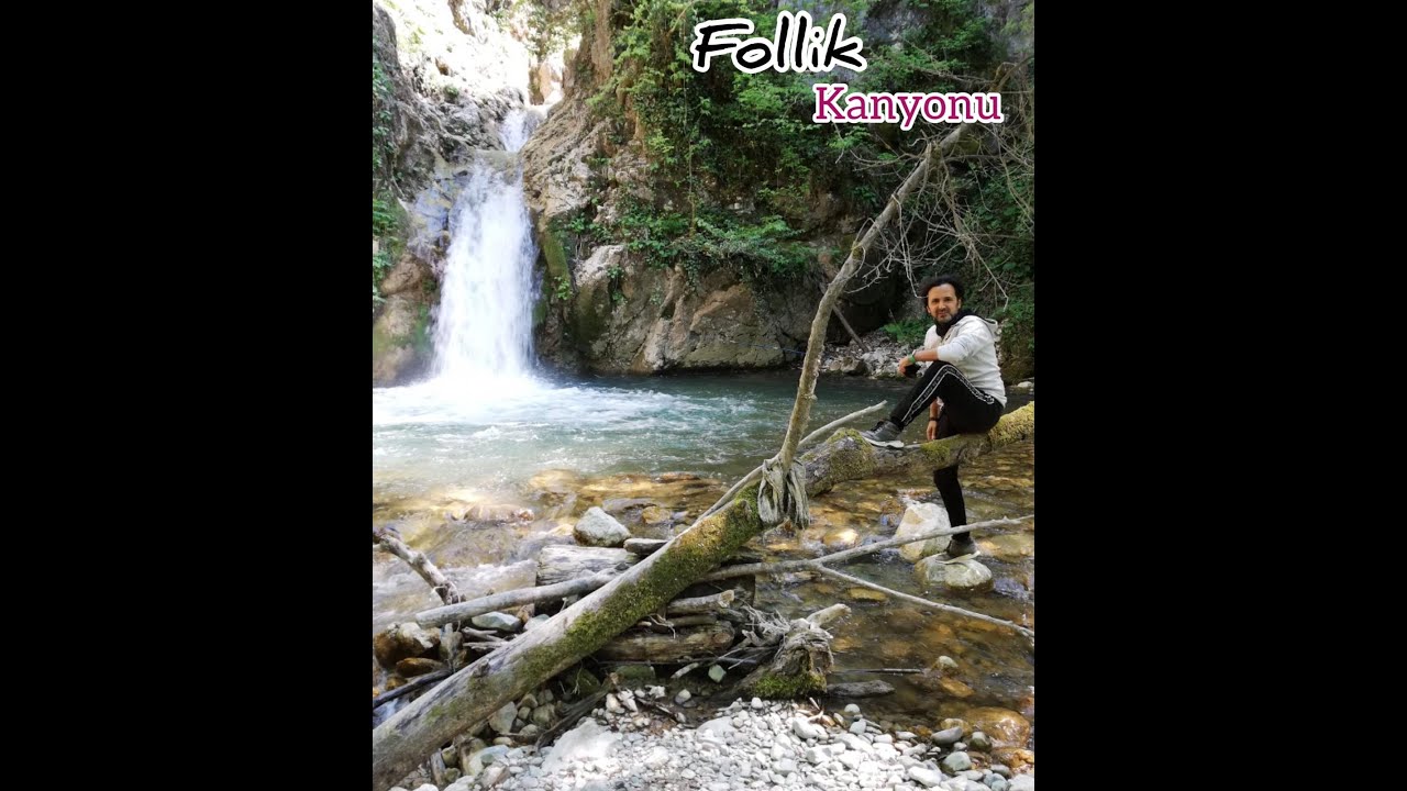 FOLLİK KANYONU