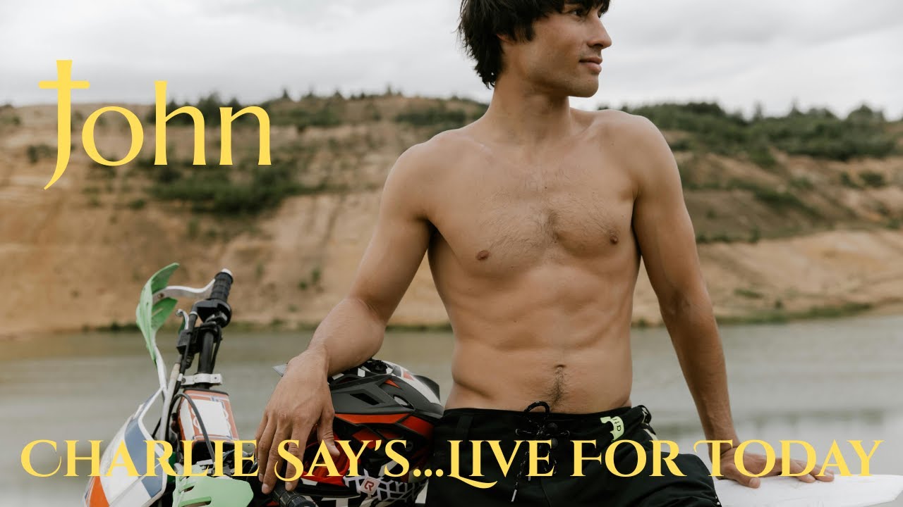 Charlie Say's...Live For Today
