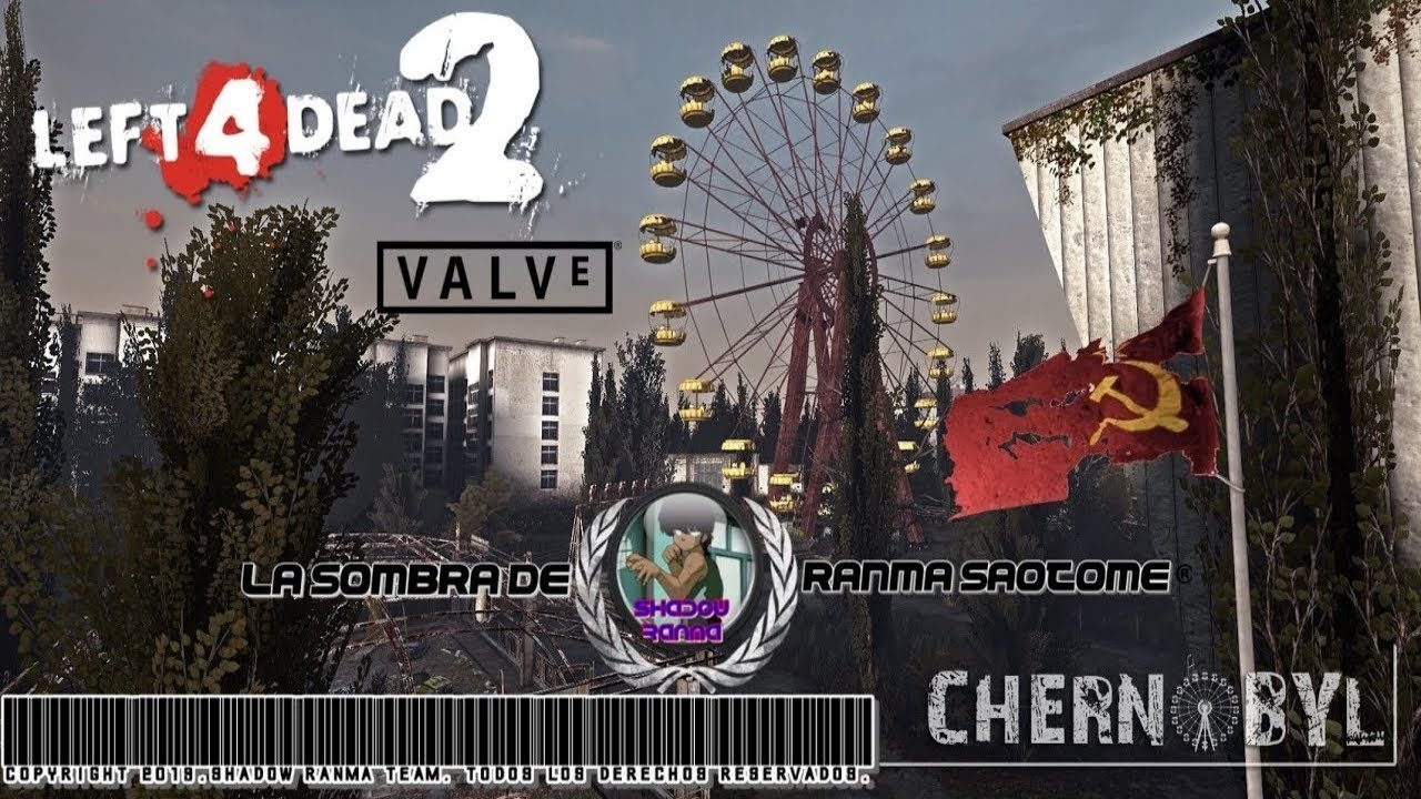 Left 4 Dead 2: Mod N° 0 Chernobyl Chapter One