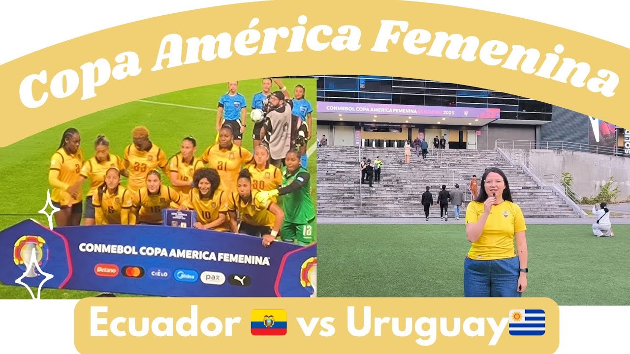 Ecuador🇪🇨 vs Uruguay🇺🇾 Copa América Femenina 🏆 (2-2)