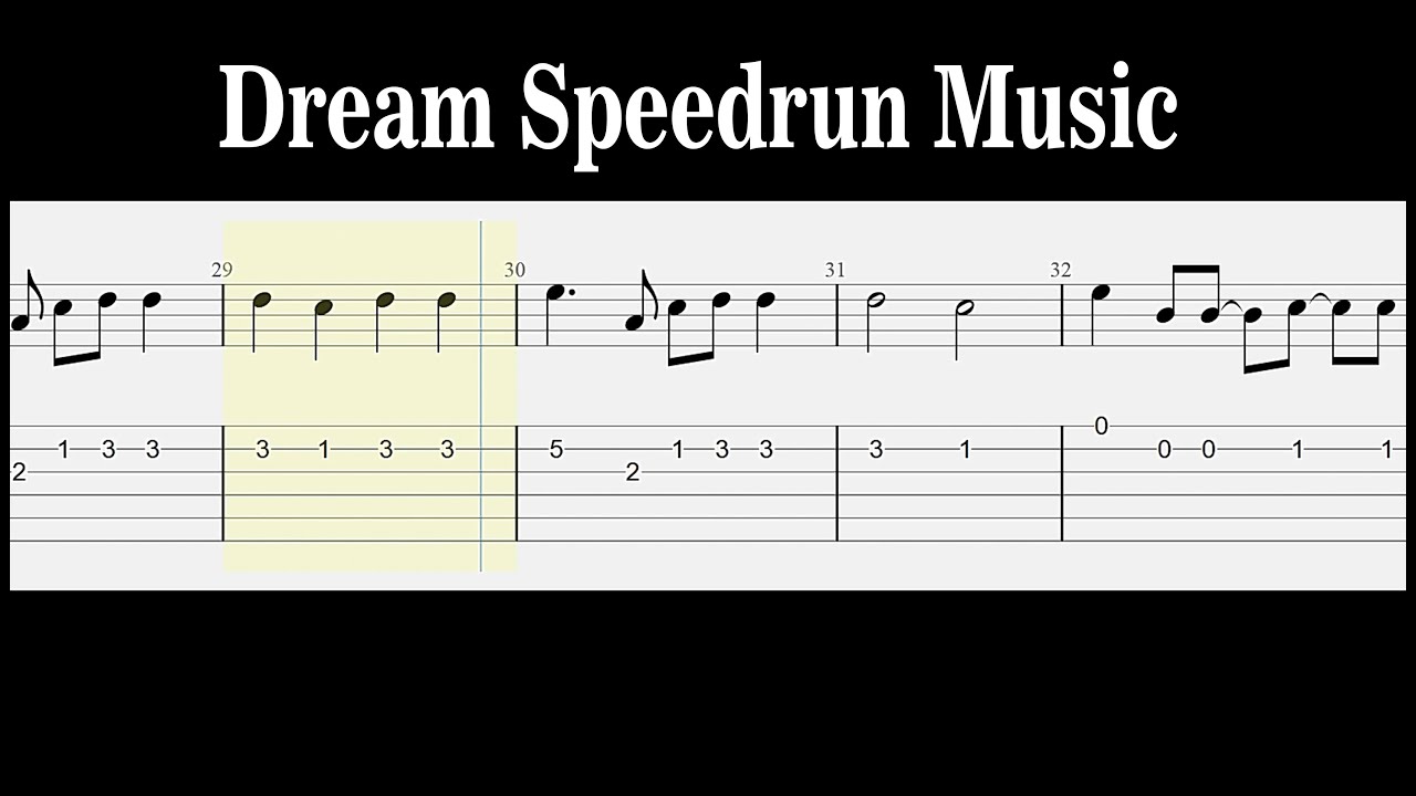 Dream Speedrun Music - Guitar Tabs Tutorial With Sheets