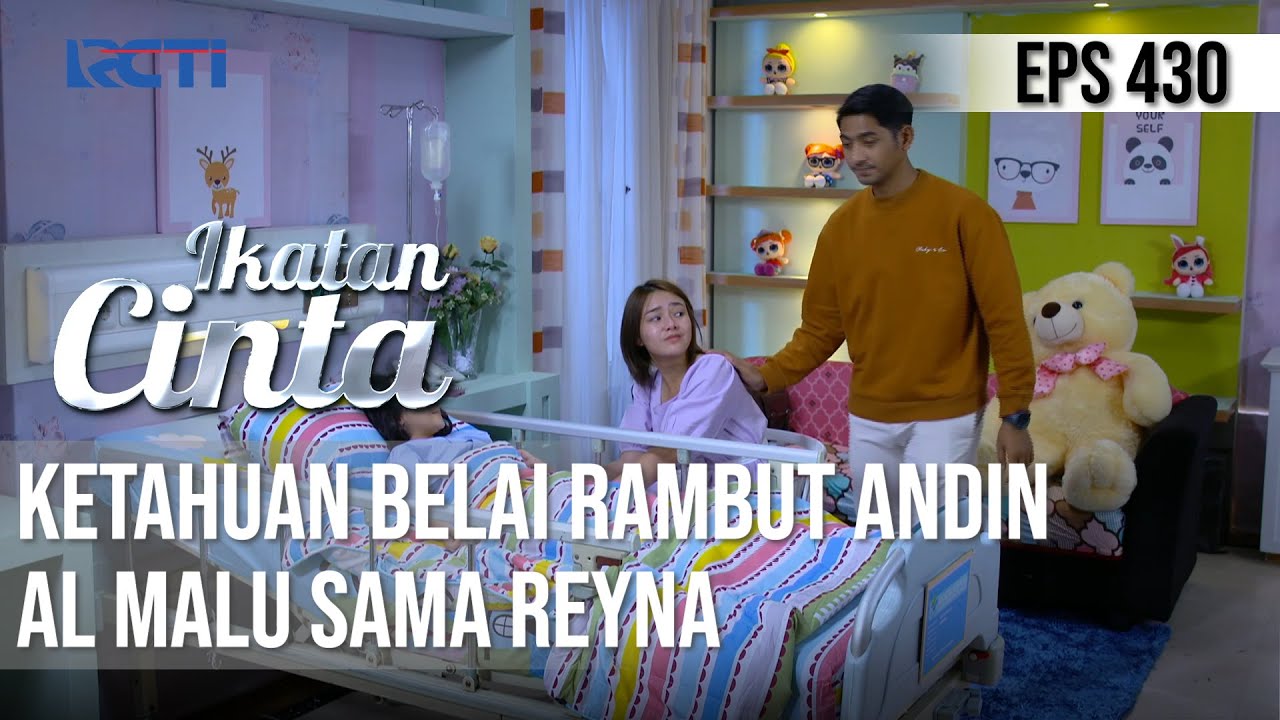 MALUUU🤣🤣 AL BELAI RAMBUT ANDIN🥰 KETAHUAN REYNA😂 | IKATAN CINTA