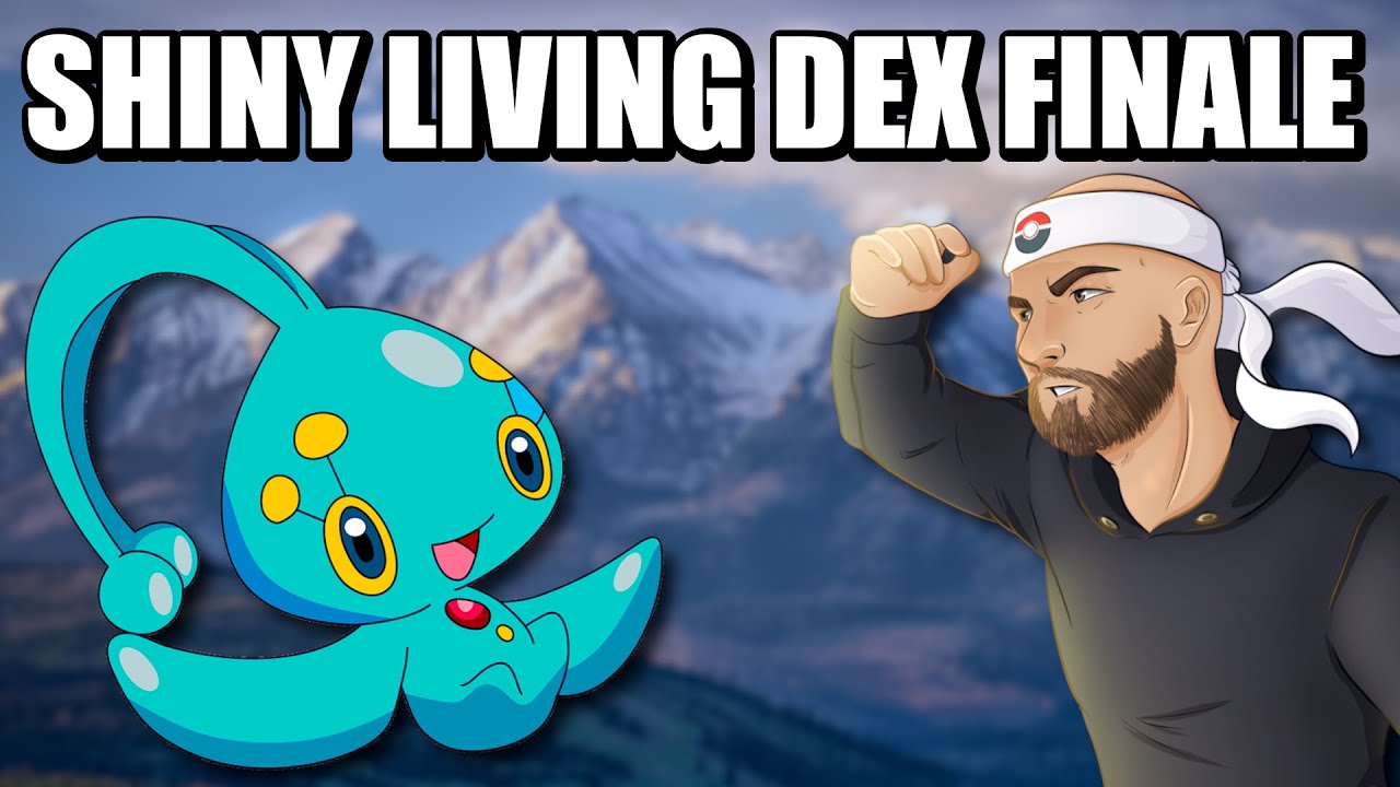Shiny Manaphy Hunt - Shiny Living Dex Completion
