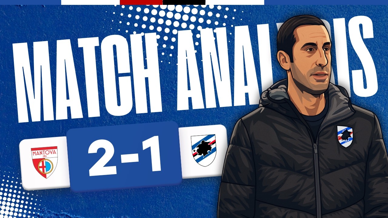 Match Analysis | Mantova-Sampdoria | FOTI MASTERCLASS