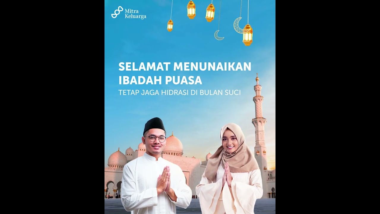 Mitra Keluarga mengucapkan Selamat menunaikan Ibadah Puasa Ramadan 1443 H