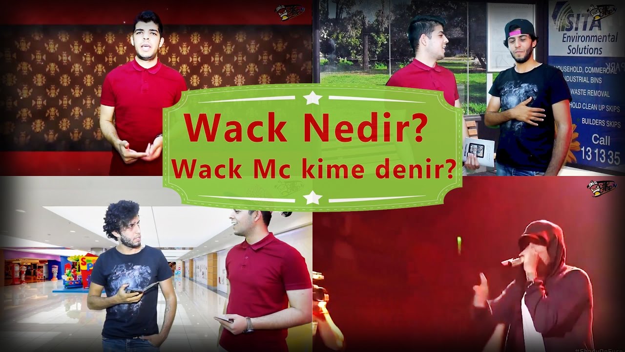 Wack Nedir? Wack Mc kime denir?