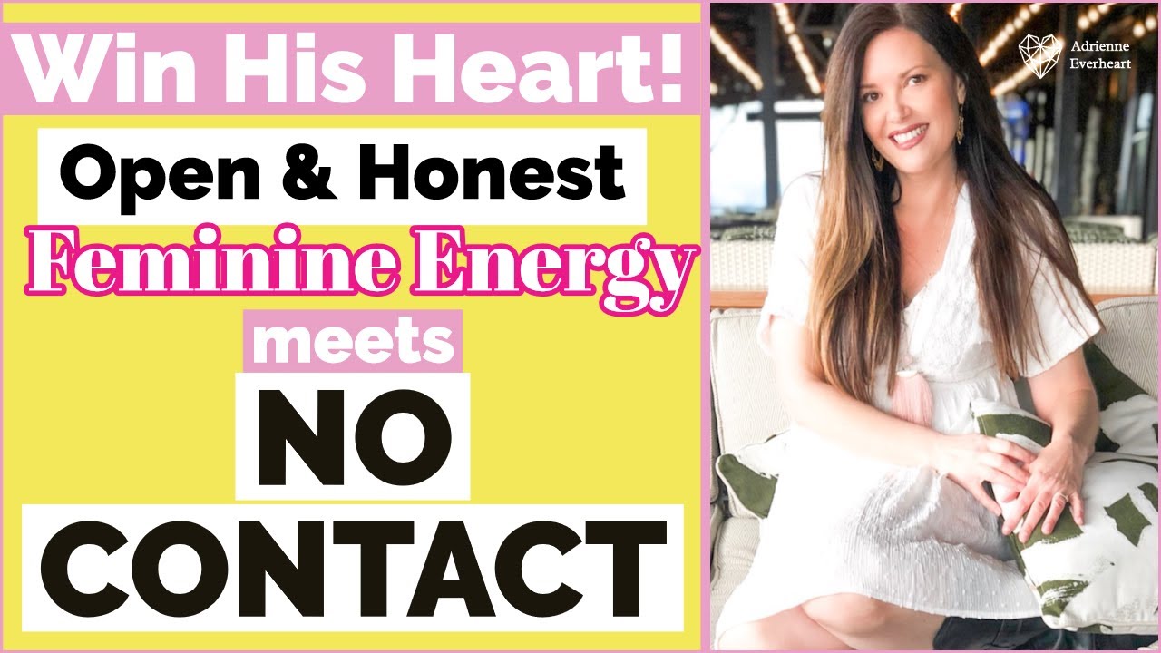 Have Your Man Begging YOU Back | Feminine Energy Expert Adrienne Everheart