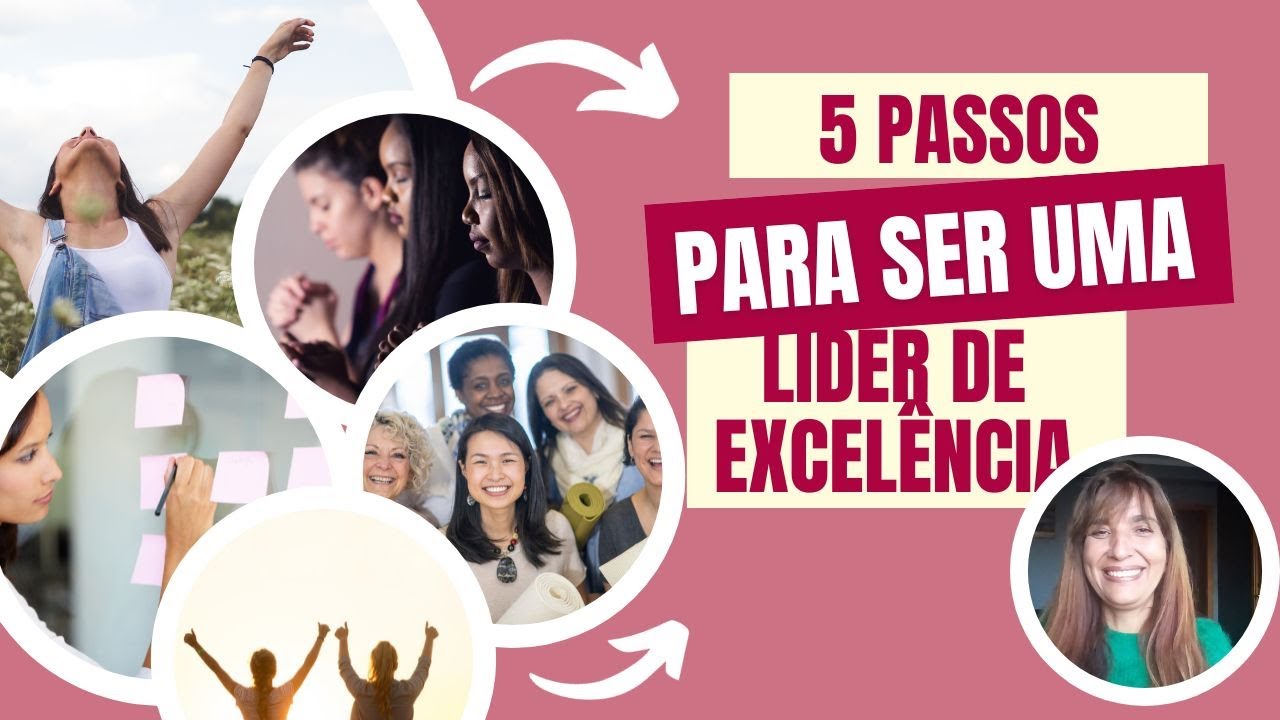 COMO SER UMA LÍDER DE MULHERES DE EXCELÊNCIA?