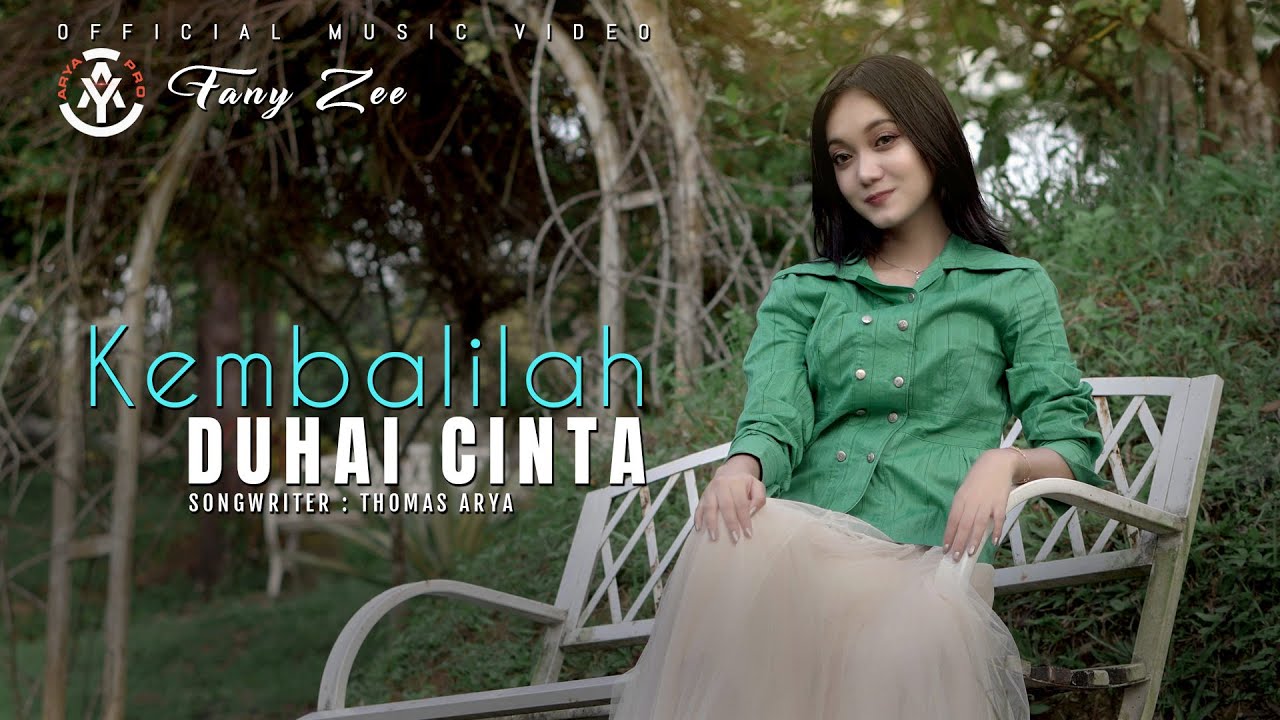 Fany Zee - Kembalilah Duhai Cinta (Official Music Video)