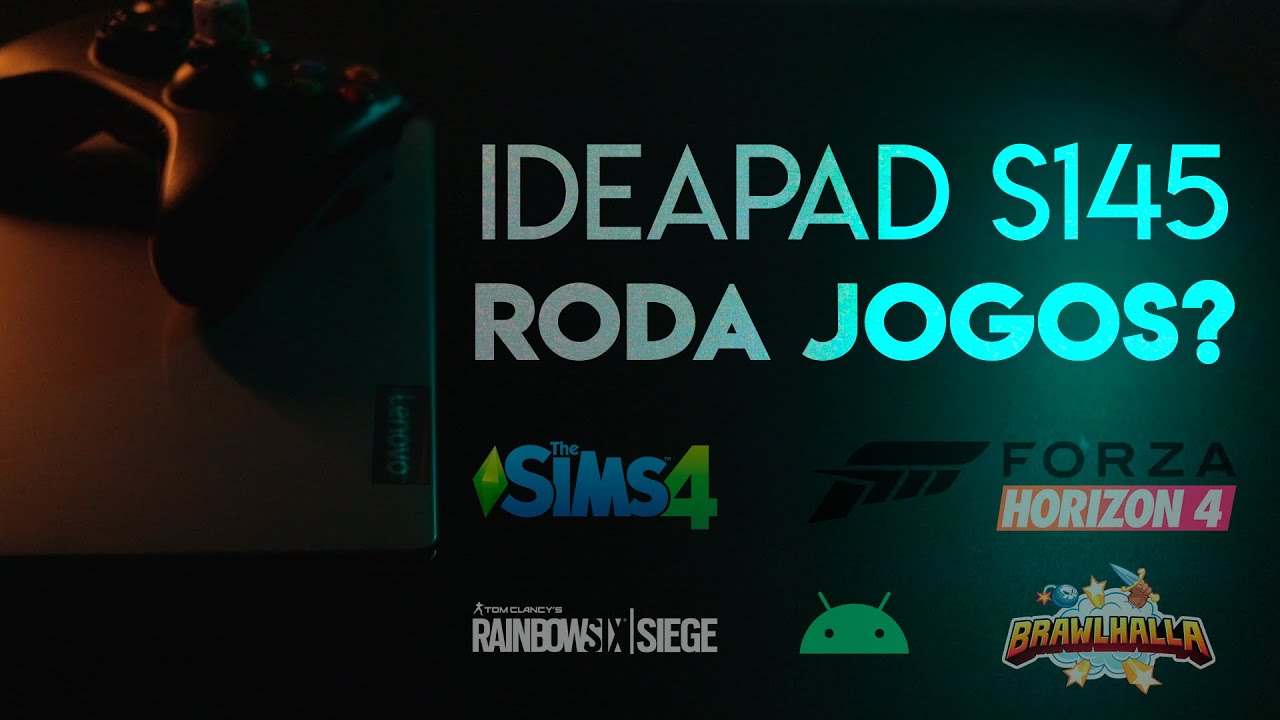 Ideapad S145 i7 roda jogos? Parte 2 - MX110 i7 8565U