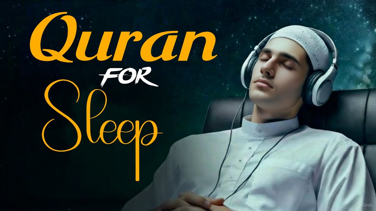 Quran for Sleep – Calm Recitation for Peaceful Rest 