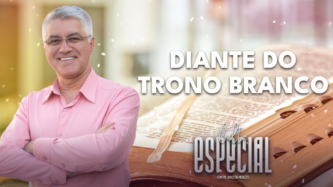 Diante do Trono Branco