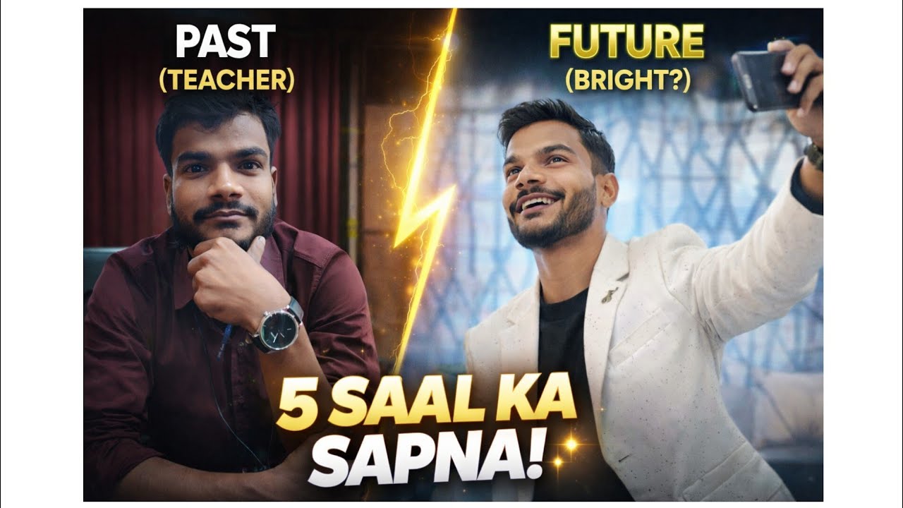 Main Teacher se YouTuber kaise bana? 🎓➡️🎥 | My 5 Year Plan 