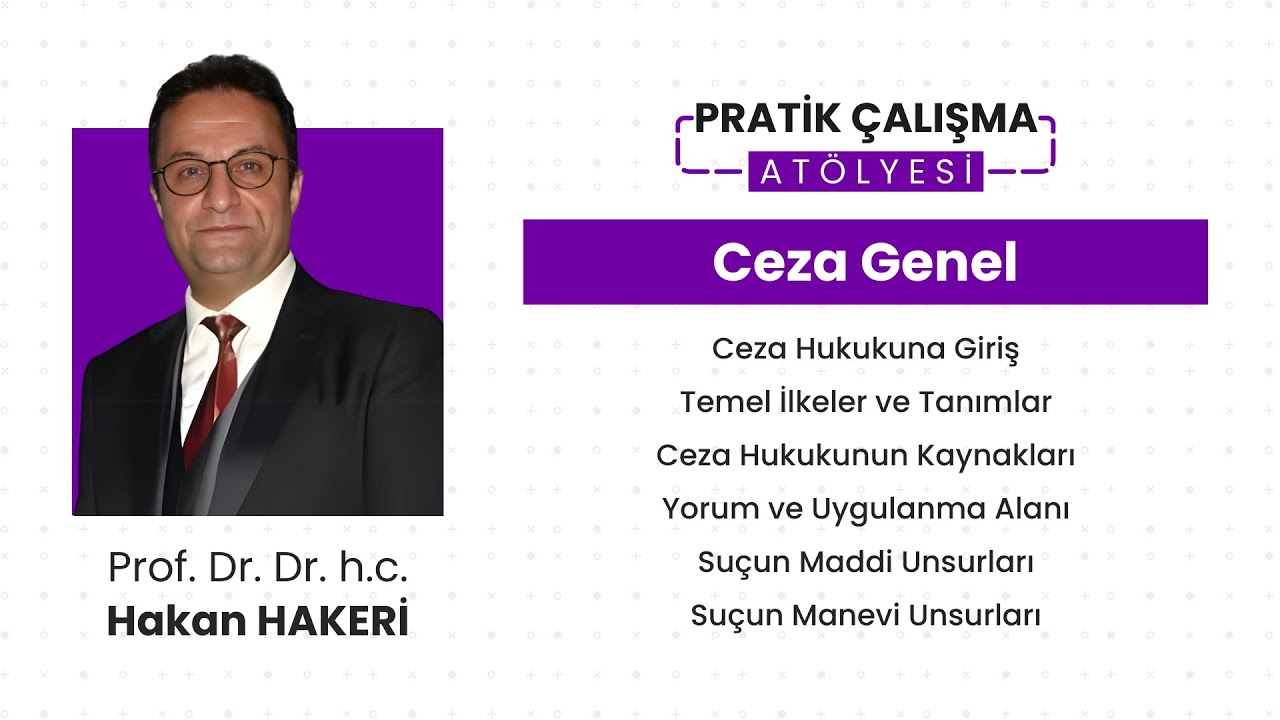Pratik Çalışma Atölyesi - V - Ceza Genel - Prof Dr. Dr. h.c. Hakan HAKERİ