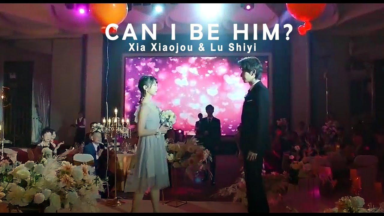 Lu Shiyi & Xia Xiaoju - can i be him {a river runs through it}