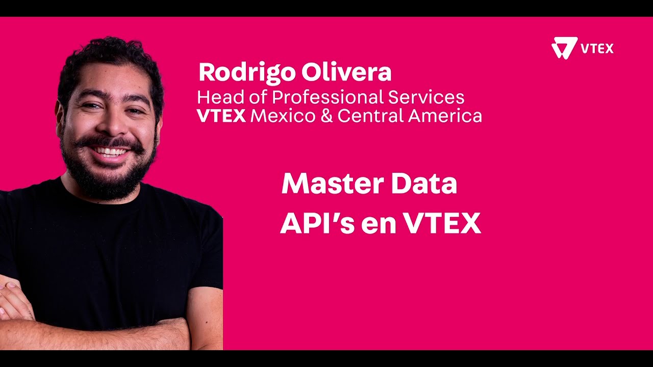 [Capacitación] Master Data y API´s en VTEX