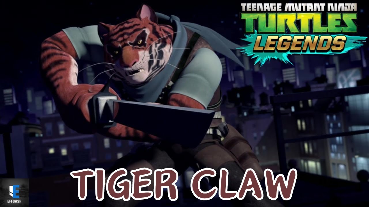 Always Lands on His Feet, Tiger Claw - TMNT Legends