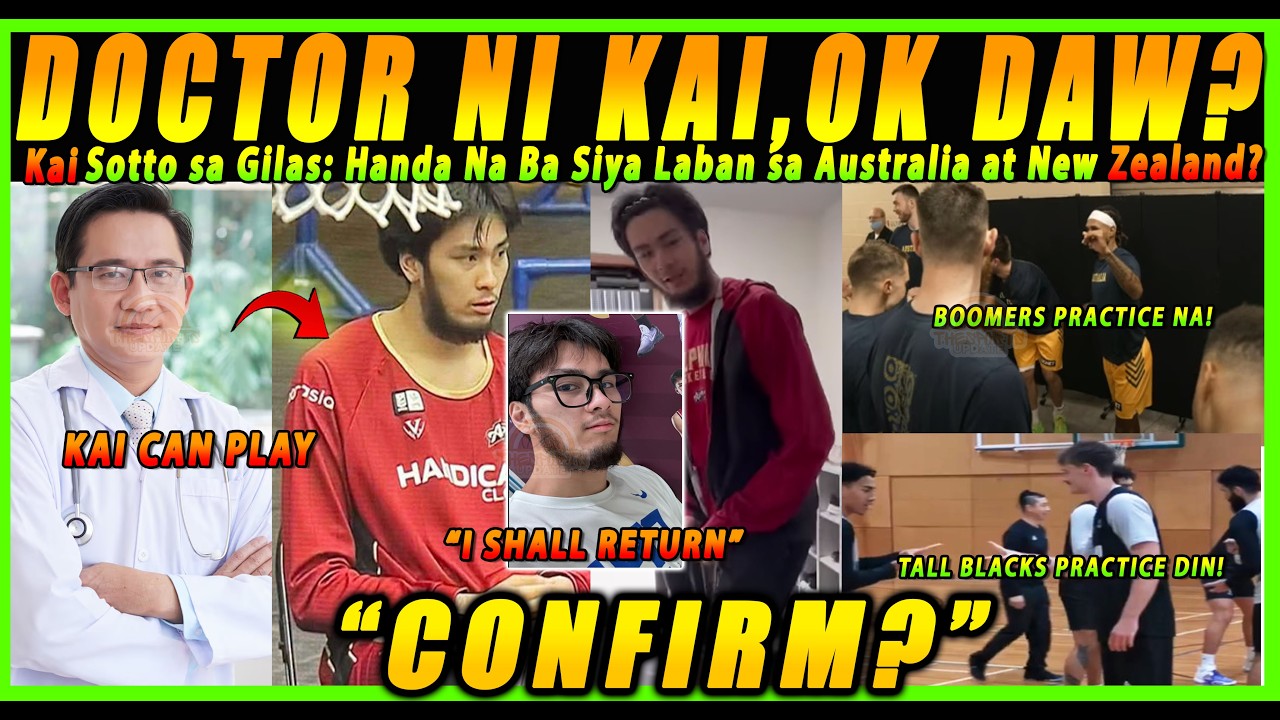 Kai Sotto UPDATE! Malabo o Posible Bang Makalaro sa Gilas vs New Zealand at Australia?