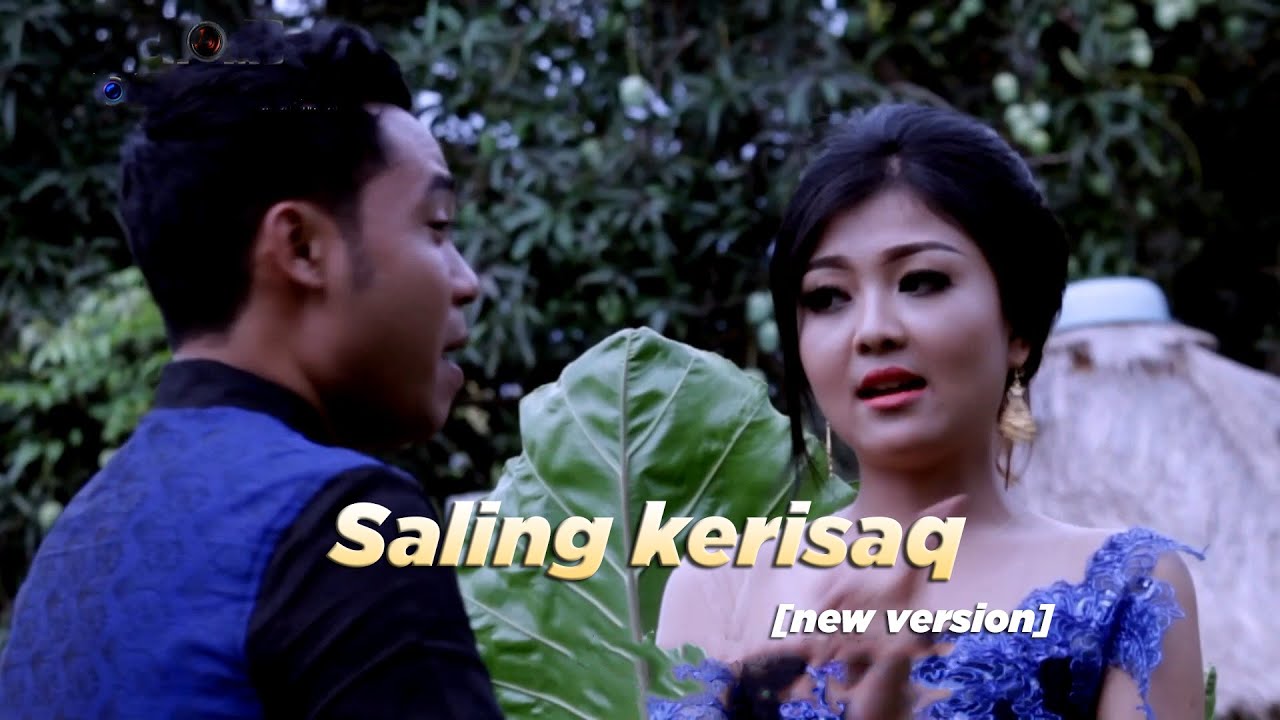 Lagu sasak SALING KERISAQ [new version] //cipt: bg. eyn