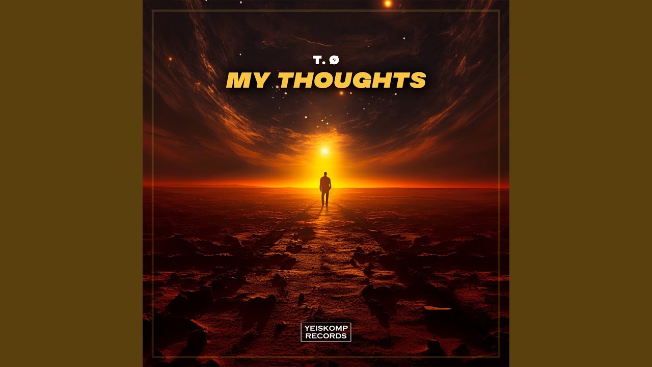 My Thoughts