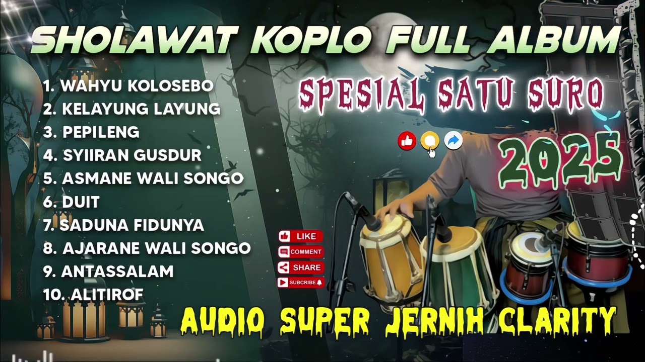 SHOLAWAT DANGDUT KOPLO FULL ALBUM SPESIAL SATU SURO 2025 ( WAHYU KOLOSEBO )