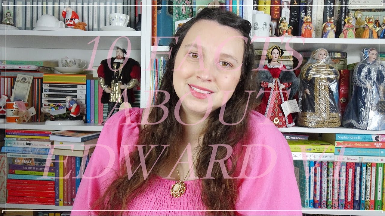 10 Facts on Edward VI