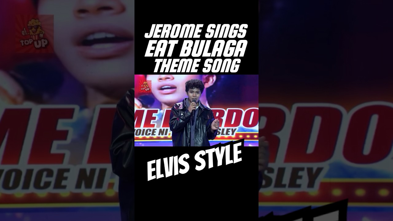 Jerome Evardome sings the Eat Bulaga Theme Song (Elvis Style)