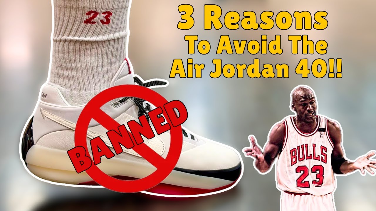 Три причины избегать Air Jordan 40 — не делайте этого!